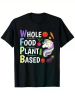 Whole Food Plant-Based Vegan T-Shirt - 100% Cotton, Breathable & Soft, Black Short Sleeve Tee with Unique Graphic Design